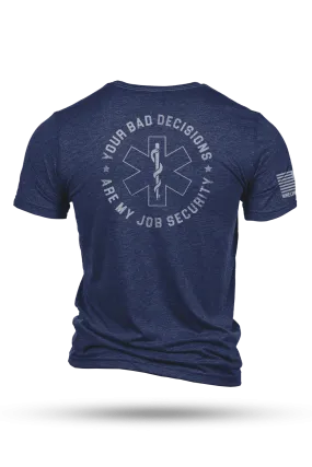 Job Security - T-Shirt